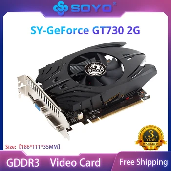 SOYO Абсолютно Нова видео карта Nvidia GeForce GT730 2G с GDDR3 памет, съвместима с VGA и HDMI Видео карта PhysX ВИДЕОКАРТИ